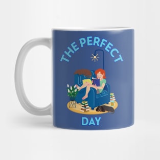 The Perfect Day is Reading With Your Dog Mug